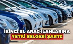 İkinci El Araç İlanlarına Yetki Belgesi Şartı!