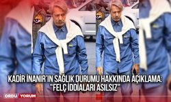 Kadir İnanır’ın Sağlık Durumu Hakkında Açıklama: "Felç İddiaları Asılsız"