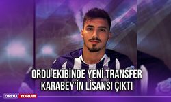 Ordu Ekibinde Yeni Transfer Karabey'in Lisansı Çıktı