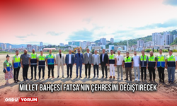 Millet Bahçesi Fatsa’nın Çehresini Değiştirecek