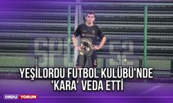 Yeşilordu Futbol Kulübü'nde 'Kara' Veda Etti