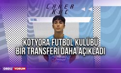 Kotyora Futbol Kulübü Bir Transferi Daha Açıkladı