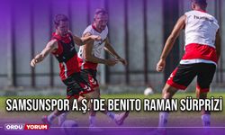 Samsunspor A.Ş.'de Benito Raman Sürprizi