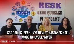 SES Ordu Şubesi: Ünye Devlet Hastanesinde Mobbing Uygulanıyor