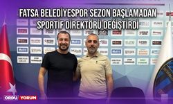 Fatsa Belediyespor Sezon Başlamadan Sportif Direktörü Değiştirdi