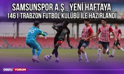 Samsunspor A.Ş., Yeni Haftaya 1461 Trabzon Futbol Kulübü ile Hazırlandı