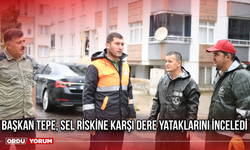 Başkan Tepe, Sel Riskine Karşı Dere Yataklarını İnceledi