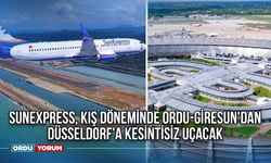 SunExpress, Kış Döneminde Ordu-Giresun'dan Düsseldorf'a Kesintisiz Uçacak