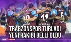 Trabzonspor Turladı, Yeni Rakibi Belli Oldu