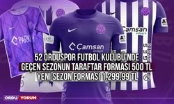 52 Orduspor Futbol Kulübü'nde Geçen Sezonun Taraftar Forması 500 TL, Yeni Sezon Forması 1.299.99 TL