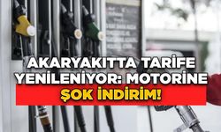 Akaryakıtta Tarife Yenileniyor: Motorine Şok İndirim!