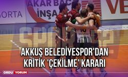 Akkuş Belediyespor'dan Kritik 'Çekilme' Kararı