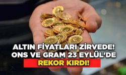 Altın Fiyatları Zirvede! Ons ve Gram 23 Eylül'de Rekor Kırdı!