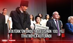 Atatürk'ün Ordu'ya Gelişinin 100. Yılı Tiyatroyla Kutlandı