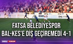 Fatsa Belediyespor Bal-Kes'e Diş Geçiremedi 4-1