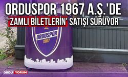 Orduspor 1967 A.Ş.'de 'Zamlı Biletlerin' Satışı Sürüyor