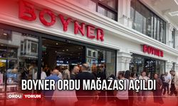 Boyner Ordu mağazası açıldı