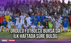 Ordulu Futbolcu Bursa'da İlk Haftada Süre Buldu