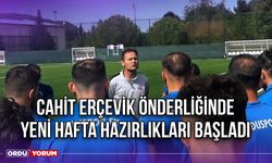 Cahit Erçevik Önderliğinde Yeni Hafta Hazırlıkları Başladı