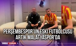 Perşembespor'un Eski Futbolcusu Artık Malatyaspor'da