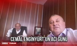 Cemal Enginyurt’un Acı Günü