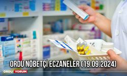 Ordu Nöbetçi Eczaneler (19.09.2024)