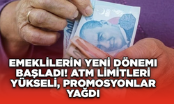 Emeklilerin Yeni Dönemi Başladı! ATM Limitleri Yükseldi, Promosyonlar Yağdı