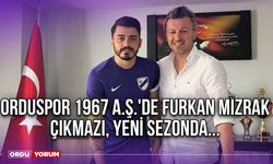 Orduspor 1967 A.Ş.'de Furkan Mızrak Çıkmazı, Yeni Sezonda...