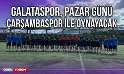 Galataspor, Pazar Günü Çarşambaspor ile Oynayacak