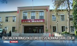 Eski Valilik Binası, Kültürel Tesis Alanına Dahil Edildi