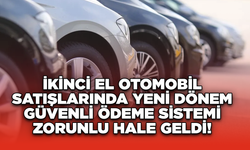 İkinci El Otomobil Satışlarında Yeni Dönem: Güvenli Ödeme Sistemi Zorunlu Hale Geldi!