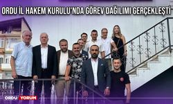 Ordu İl Hakem Kurulu'nda Görev Dağılımı Gerçekleşti