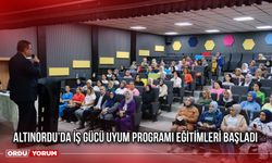 Altınordu’da İş Gücü Uyum Programı Eğitimleri Başladı