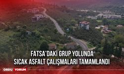 Fatsa’daki Grup Yolunda Sıcak Asfalt Çalışmaları Tamamlandı