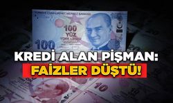 Kredi Alan Pişman: Faizler Düştü!