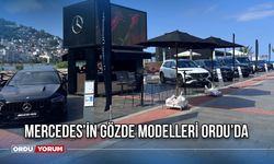 Mercedes’in Gözde Modelleri Ordu’da