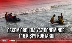 OSKEM Ordu’da Yaz Döneminde 116 Kişiyi Kurtardı