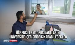 Öğrenciler otobüs kartlarını üniversite içerisinde çıkarabilecekler