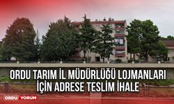 Ordu Tarım İl Müdürlüğü Lojmanları İçin Adrese Teslim ihale