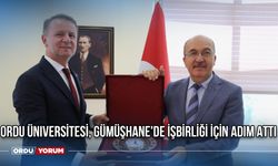 Ordu Üniversitesi, Gümüşhane'de İşbirliği İçin Adım Attı