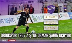 Orduspor 1967 A.Ş.'de Osman Şahin Uçuyor