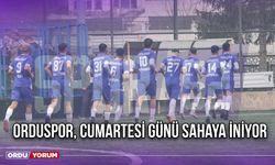 Orduspor, Cumartesi Günü Sahaya İniyor