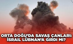 Orta Doğu’da Savaş Çanları: İsrail Lübnan’a Girdi mi?