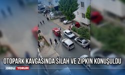 Otopark Kavgasında Silah ve Zıpkın Konuşuldu