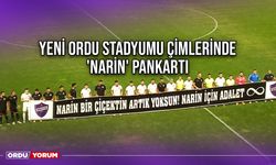 Yeni Ordu Stadyumu Çimlerinde 'Narin' Pankartı