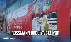 Rossmann Ordu'ya Geliyor