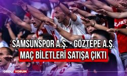 Samsunspor A.Ş. - Göztepe A.Ş. Maç Biletleri Satışa Çıktı