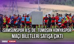 Samsunspor A.Ş.'de Tümosan Konyaspor Maçı Biletleri Satışa Çıktı