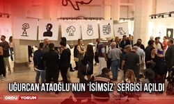 Uğurcan Ataoğlu’nun ‘İsimsiz’ Sergisi Açıldı