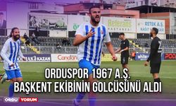 Orduspor 1967 A.Ş., Başkent Ekibinin Golcüsünü Aldı